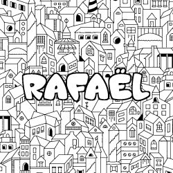 Coloración del nombre RAFAËL - decorado ciudad