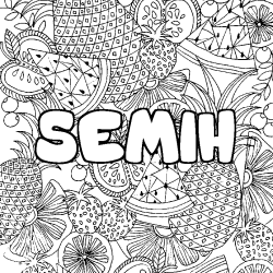 Coloración del nombre SEMIH - decorado mandala de frutas