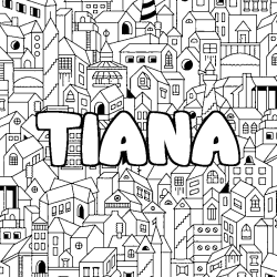 Coloración del nombre TIANA - decorado ciudad