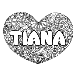 Coloración del nombre TIANA - decorado mandala de corazón