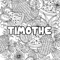 Coloración del nombre TIMOTHÉ - decorado mandala de frutas