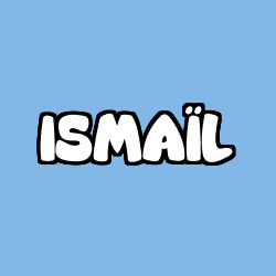 Coloración del nombre ISMAÏL