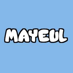 Coloración del nombre MAYEUL