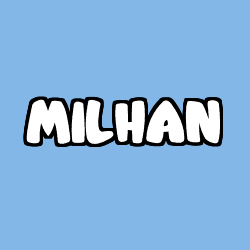 Coloración del nombre MILHAN