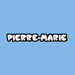 Coloración del nombre PIERRE-MARIE