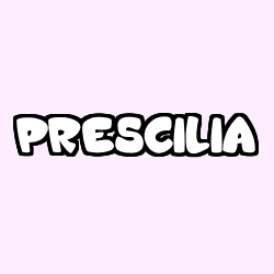 Coloración del nombre PRESCILIA