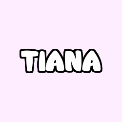 Coloración del nombre TIANA